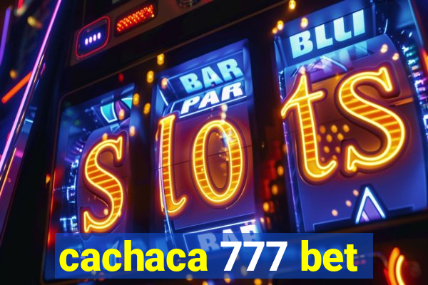 cachaca 777 bet